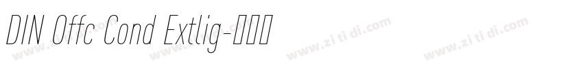 DIN Offc Cond Extlig字体转换